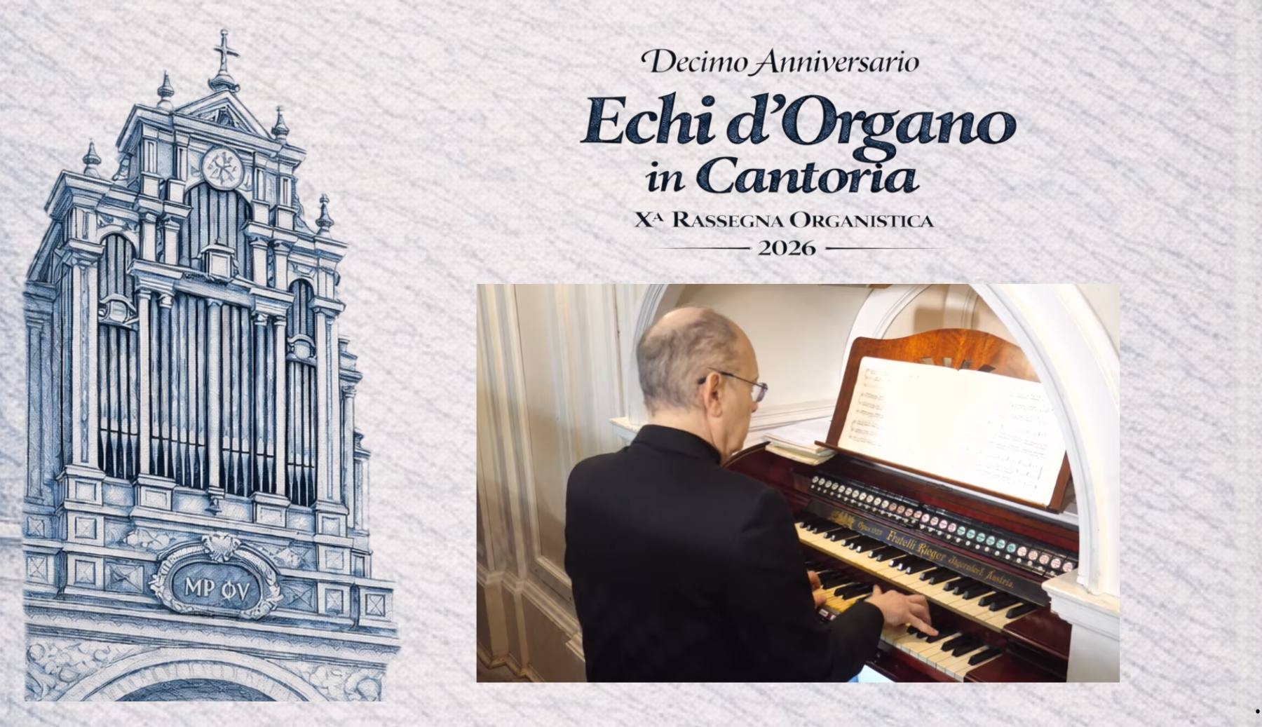 Xª Rassegna Organistica “Echi d’Organo in Cantoria”